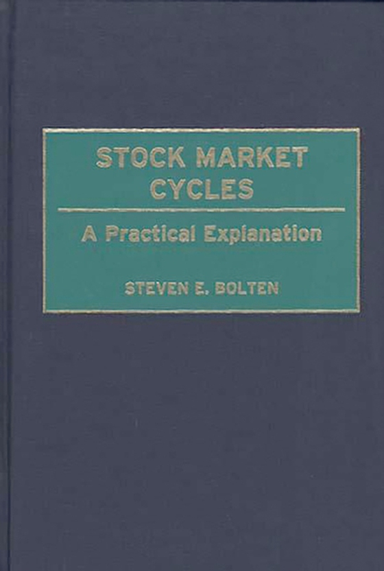 Stock Market Cycles (e-bog) af Steven E. Bolten, Bolten