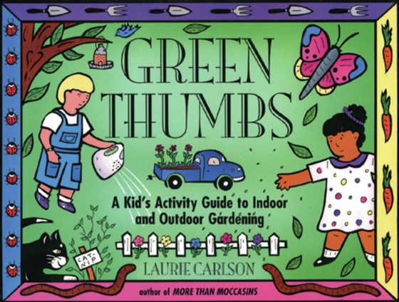 Green Thumbs (e-bog) af Carlson, Laurie