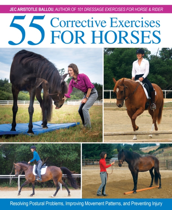 55 Corrective Exercises for Horses (e-bog) af Ballou, Jec Aristotle