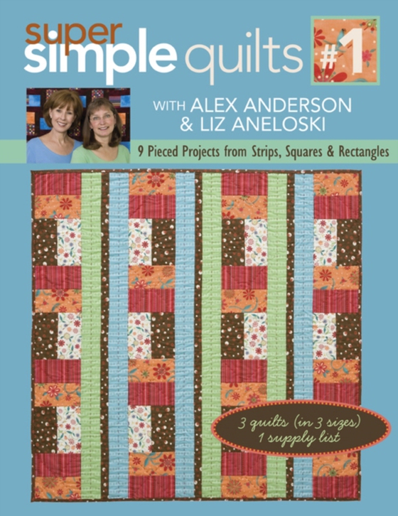 Super Simple Quilts #1 (e-bog) af Aneloski, Liz