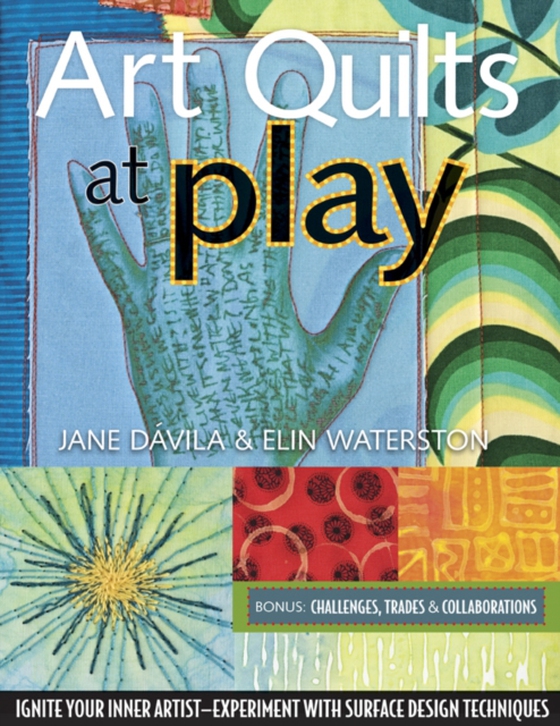 Art Quilts At Play