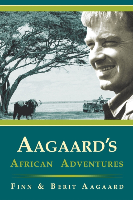 Aagaard's African Adventures (e-bog) af Aagaard, Finn