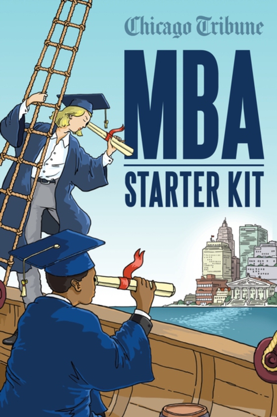 MBA Starter Kit (e-bog) af Chicago Tribune Staff