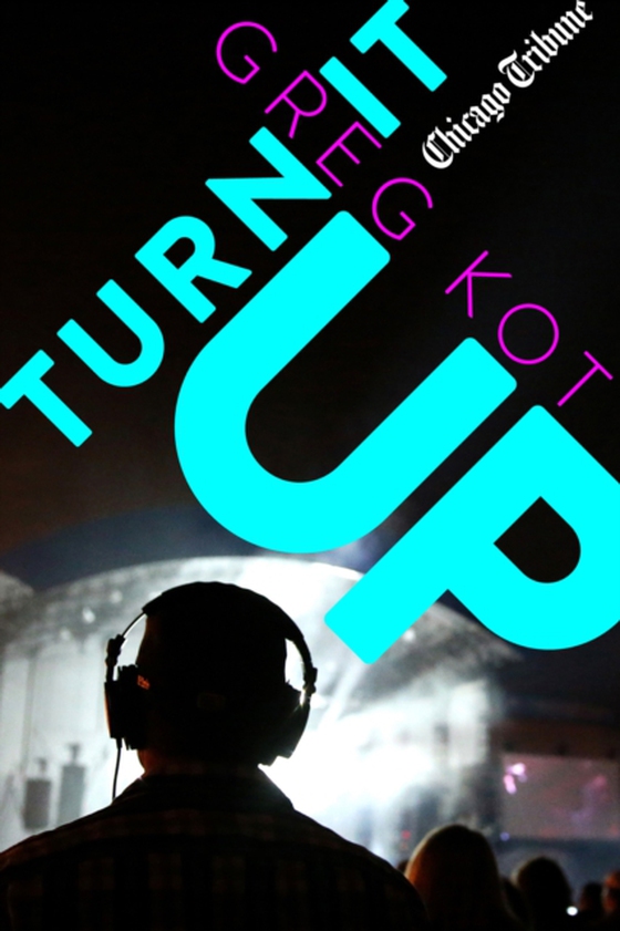 Turn It Up (e-bog) af Kot, Greg