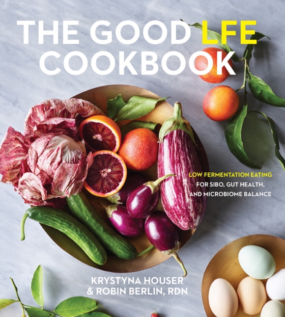 Good LFE Cookbook (e-bog) af Robin Berlin, RDN