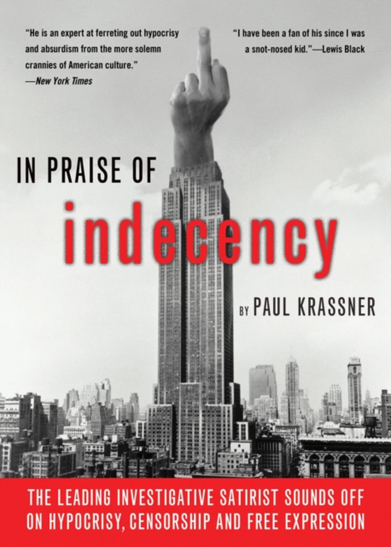 In Praise Of Indecency (e-bog) af Krassner, Paul