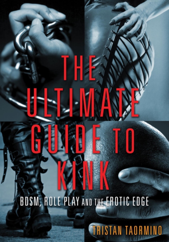 Ultimate Guide to Kink (e-bog) af -