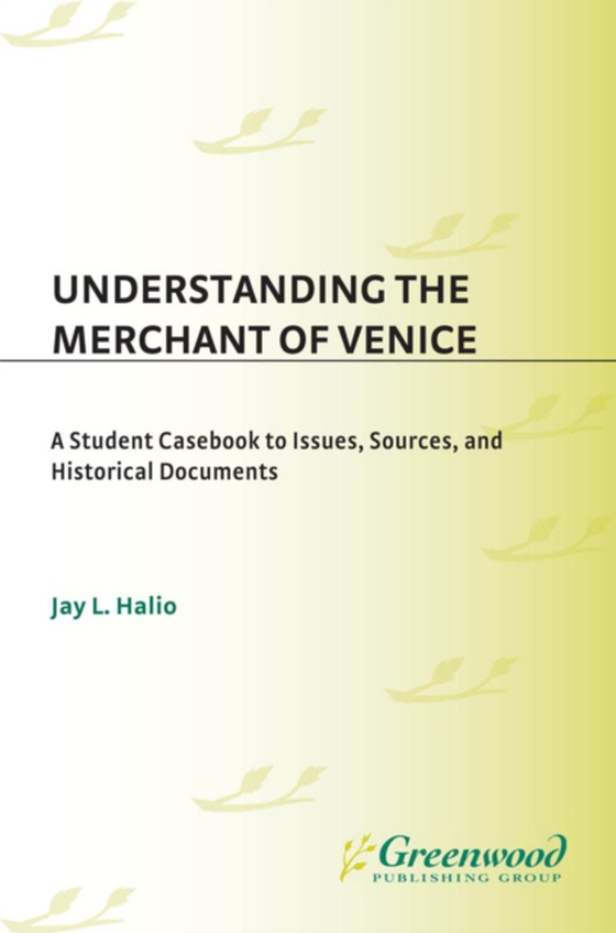 Understanding The Merchant of Venice (e-bog) af Jay leon Halio, Halio