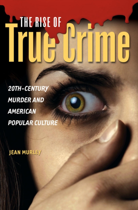 Rise of True Crime