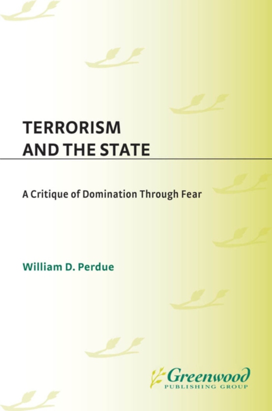 Terrorism and the State (e-bog) af William Perdue, Perdue