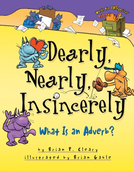 Dearly, Nearly, Insincerely (e-bog) af Cleary, Brian P.