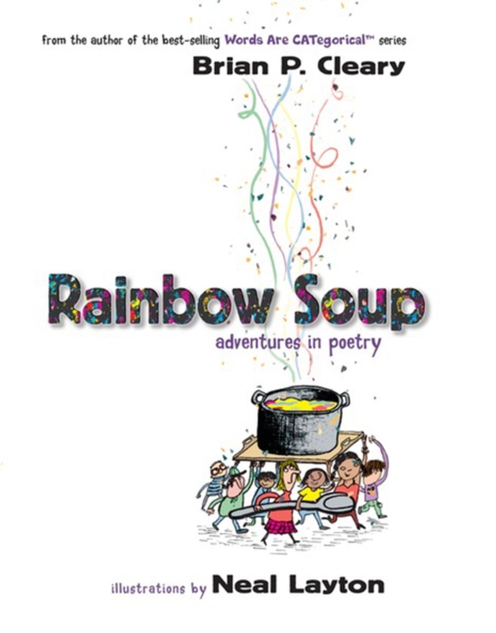 Rainbow Soup (e-bog) af Cleary, Brian P.