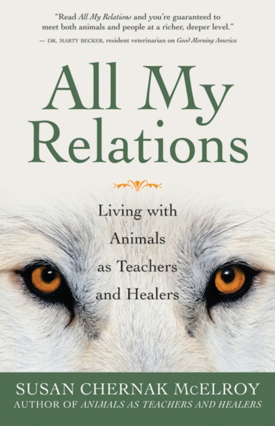 All My Relations (e-bog) af McElroy, Susan Chernak