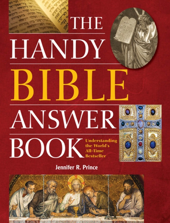 Handy Bible Answer Book (e-bog) af Prince, Jennifer R.
