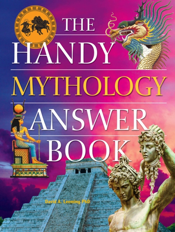 Handy Mythology Answer Book (e-bog) af Leeming, David A.