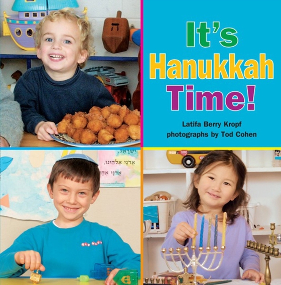 It's Hanukkah Time! (e-bog) af Kropf, Latifa Berry