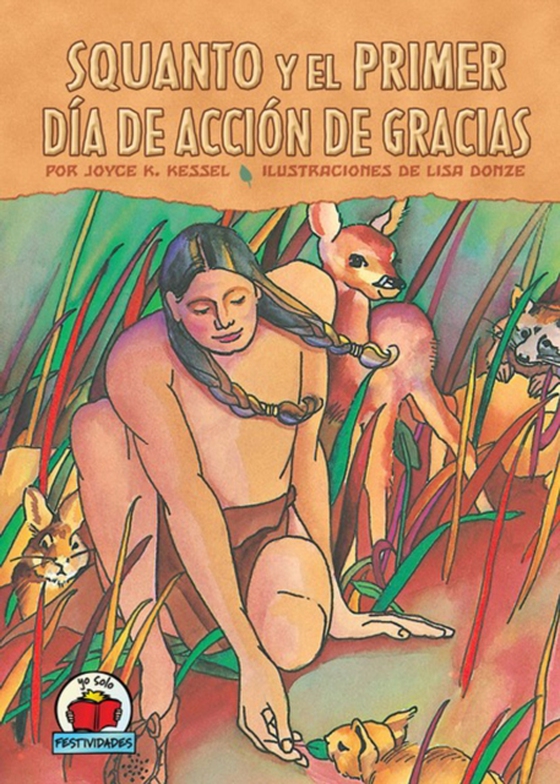 Squanto y el primer Día de Acción de Gracias (Squanto and the First Thanksgiving)