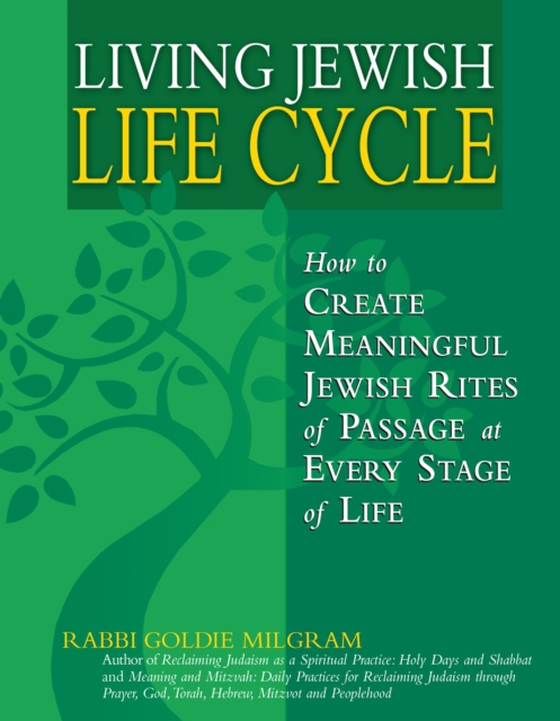 Living Jewish Life Cycle (e-bog) af Milgram, Rabbi Goldie