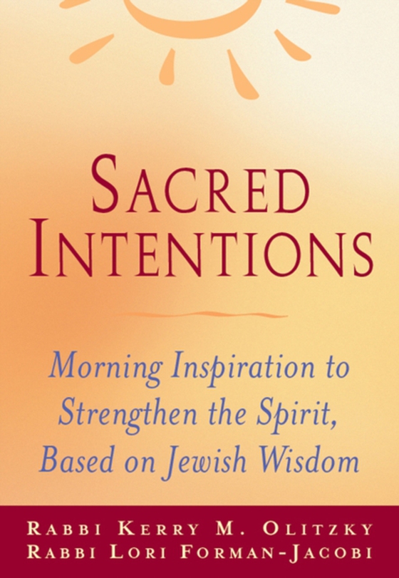 Sacred Intentions (e-bog) af Olitzky, Kerry M.