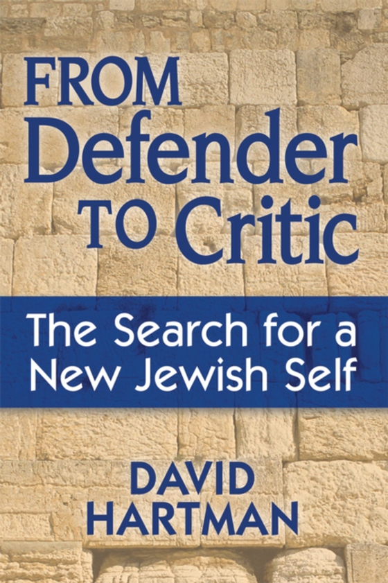 From Defender to Critic (e-bog) af Hartman, David