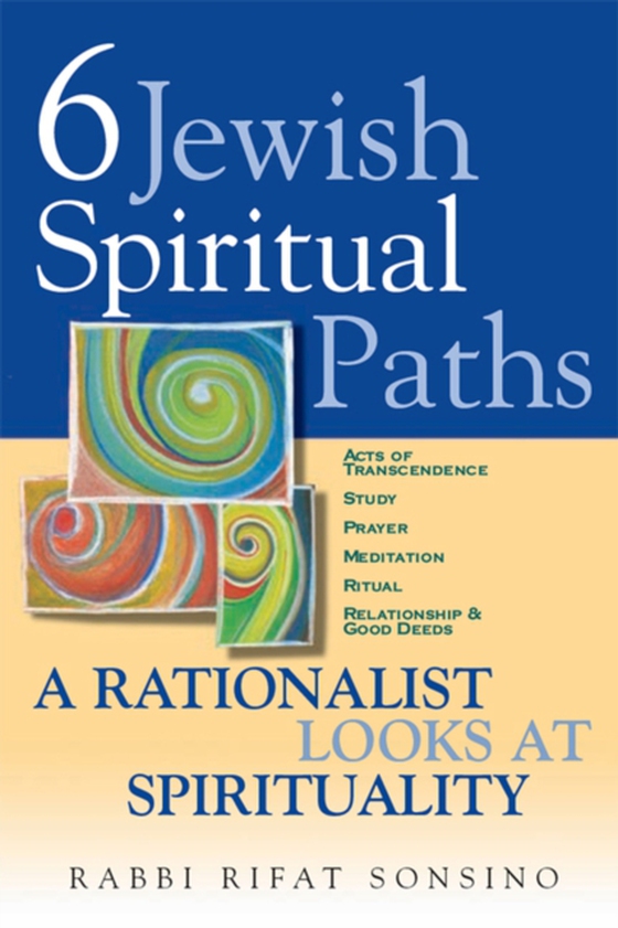Six Jewish Spiritual Paths (e-bog) af Sonsino, Rifat