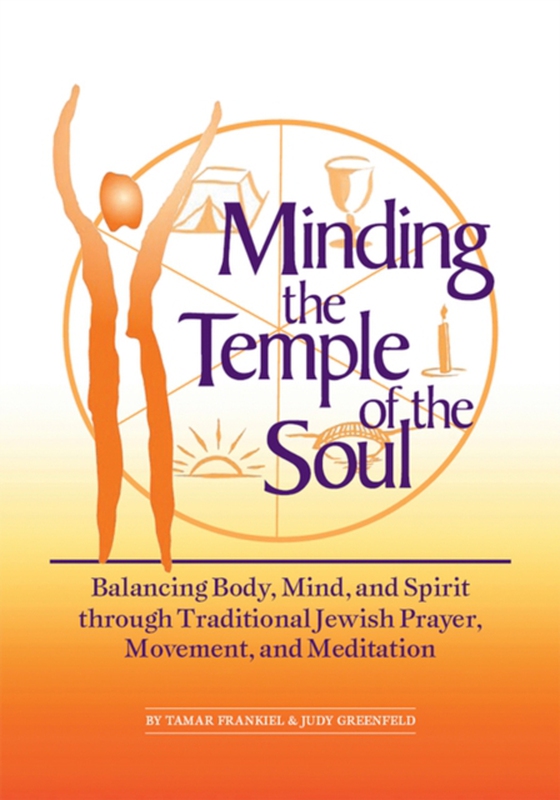 Minding the Temple of the Soul (e-bog) af Greenfield, Judy