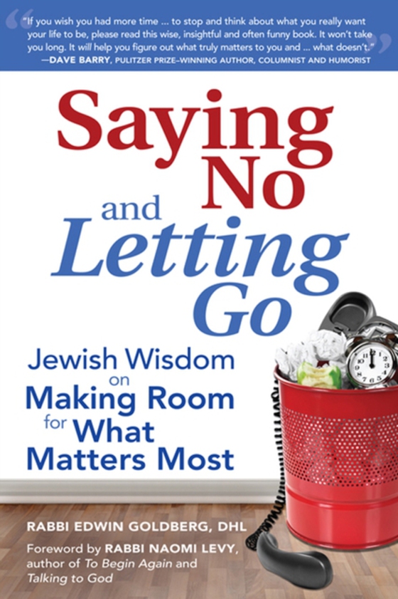 Saying No and Letting Go (e-bog) af Rabbi Edwin Goldberg, DHL