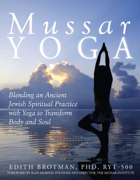 Mussar Yoga (e-bog) af Edith R. Brotman, PhD, RYT-503