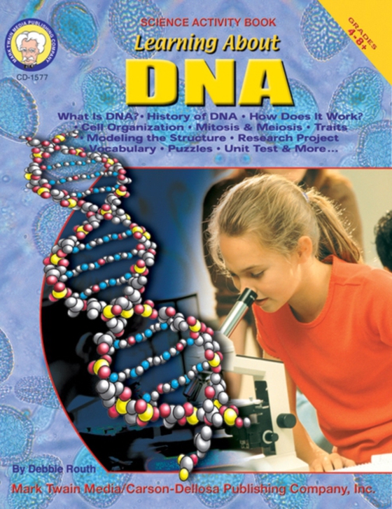 Learning About DNA, Grades 4 - 8 (e-bog) af Routh, Debbie