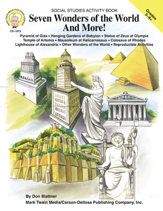 Seven Wonders of the World and More!, Grades 5 - 8 (e-bog) af Blattner, Don