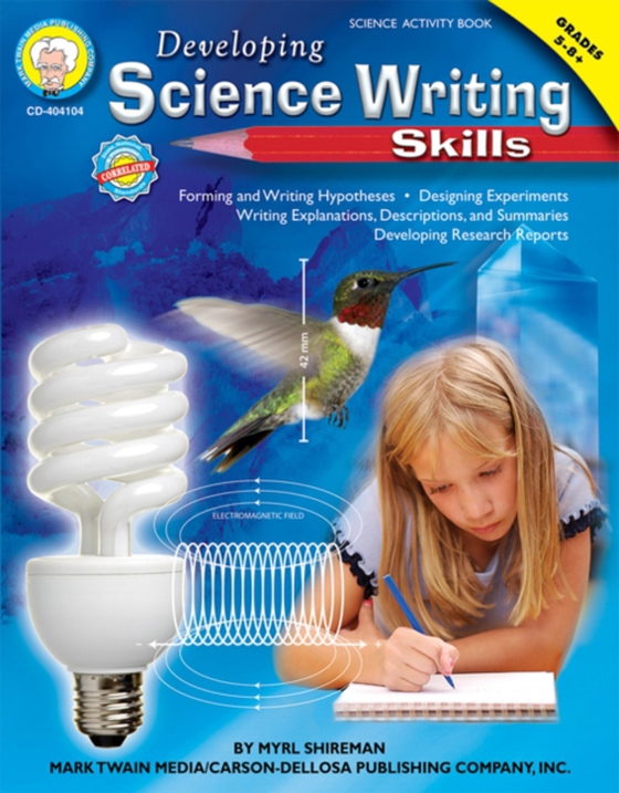 Developing Science Writing Skills, Grades 5 - 8 (e-bog) af Shireman, Myrl