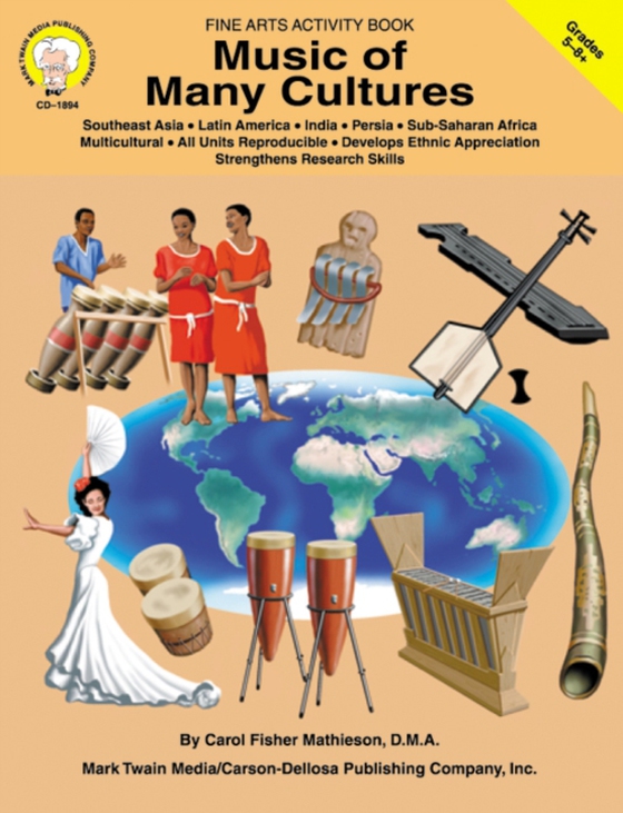 Music of Many Cultures, Grades 5 - 8 (e-bog) af Mathieson, Carol Fisher