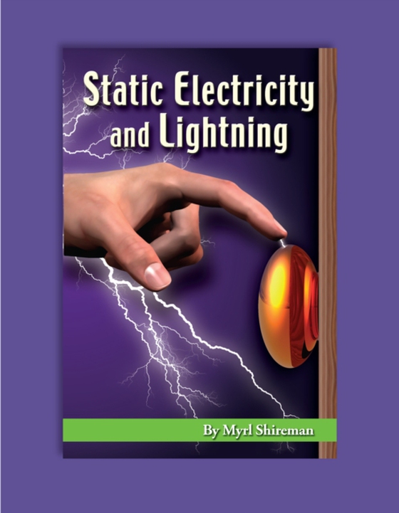 Static Electricity and Lightning (e-bog) af Shireman, Myrl