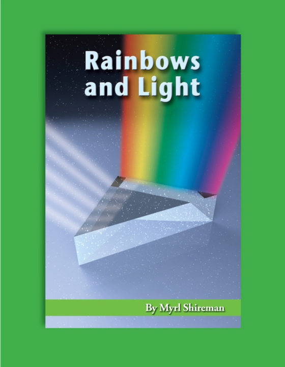 Rainbows and Light (e-bog) af Shireman, Myrl