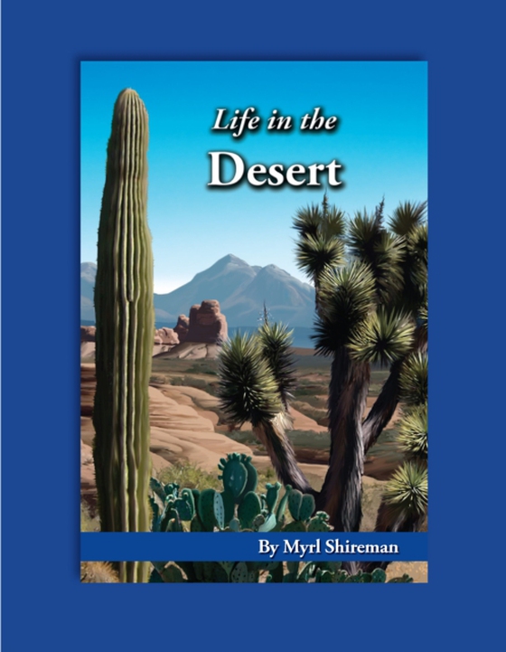 Life in the Desert (e-bog) af Shireman, Myrl