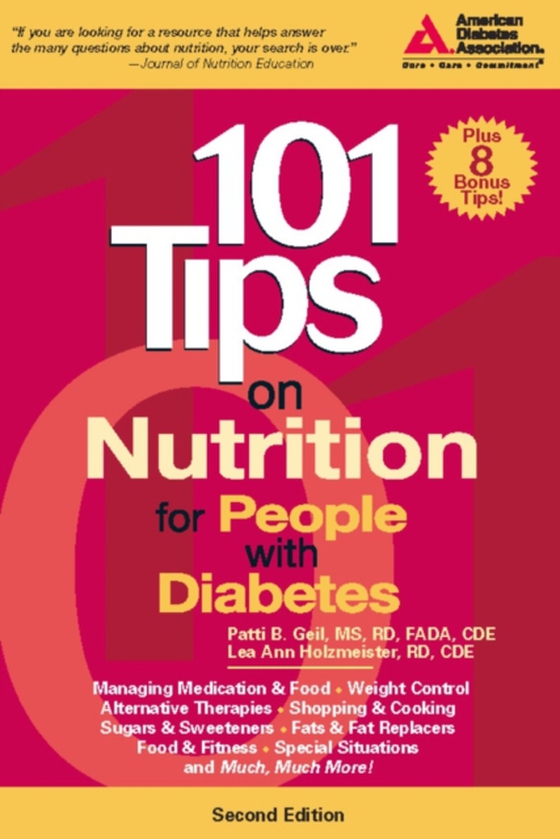 101 Tips on Nutrition for People with Diabetes (e-bog) af Holzmeister, Lea Ann