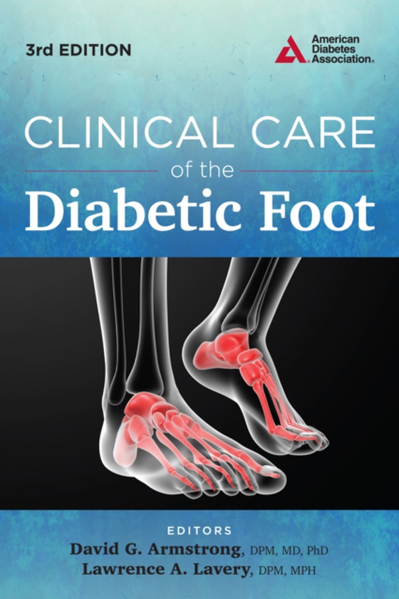 Clinical Care of the Diabetic Foot