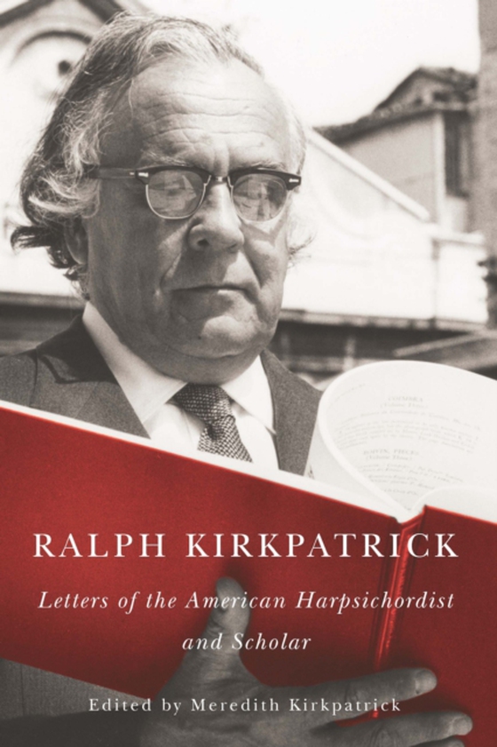 Ralph Kirkpatrick (e-bog) af Kirkpatrick, Meredith