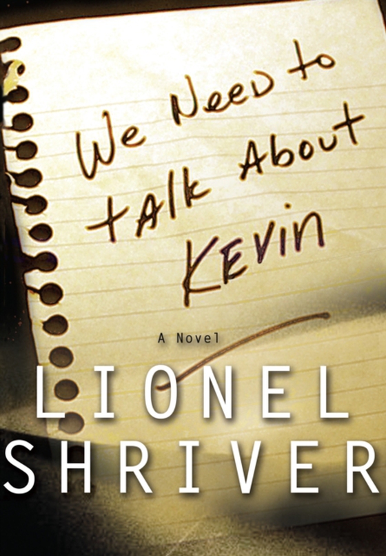 We Need to Talk About Kevin (e-bog) af Shriver, Lionel