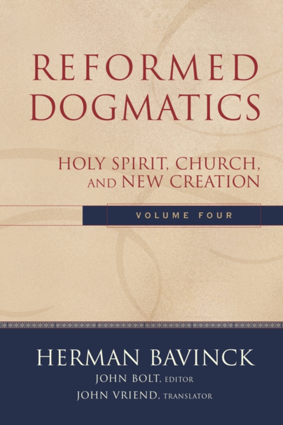 Reformed Dogmatics : Volume 4 (e-bog) af Bavinck, Herman