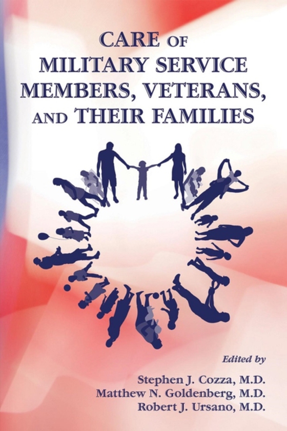 Care of Military Service Members, Veterans, and Their Families (e-bog) af -