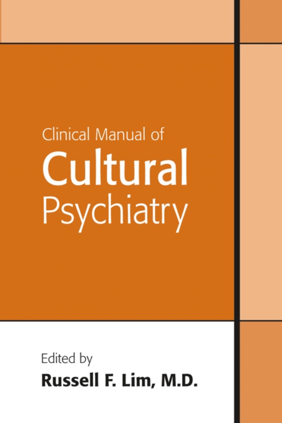 Clinical Manual of Cultural Psychiatry (e-bog) af -