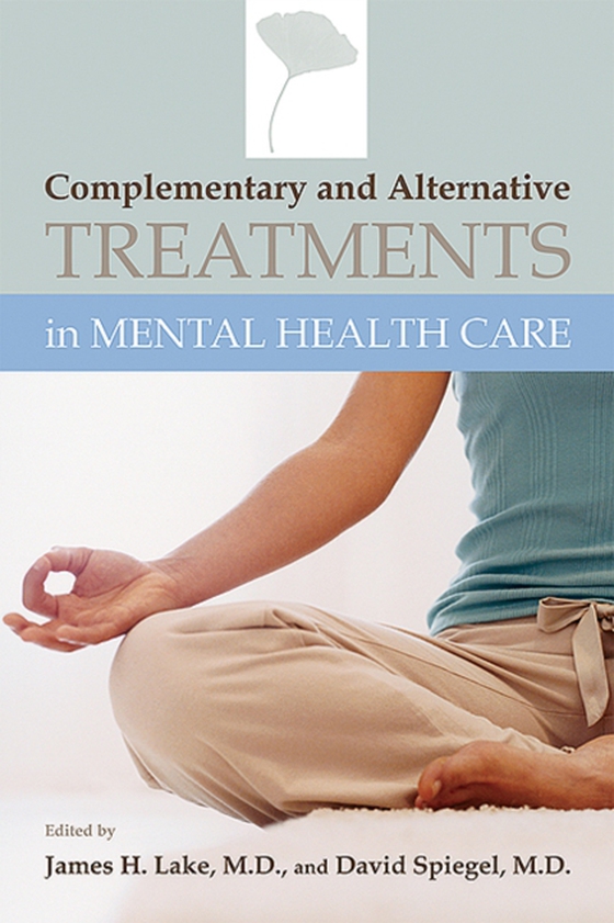 Complementary and Alternative Treatments in Mental Health Care (e-bog) af -