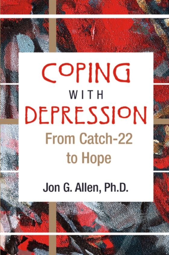 Coping With Depression (e-bog) af Allen, Jon G.