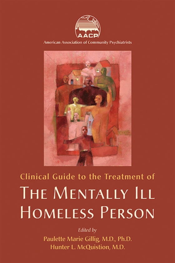 Clinical Guide to the Treatment of the Mentally Ill Homeless Person (e-bog) af -