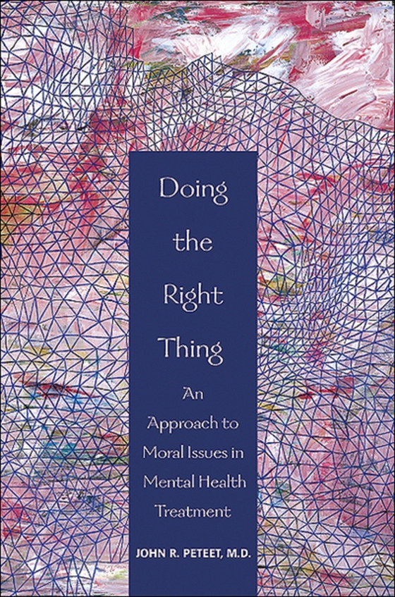 Doing the Right Thing (e-bog) af Peteet, John R.