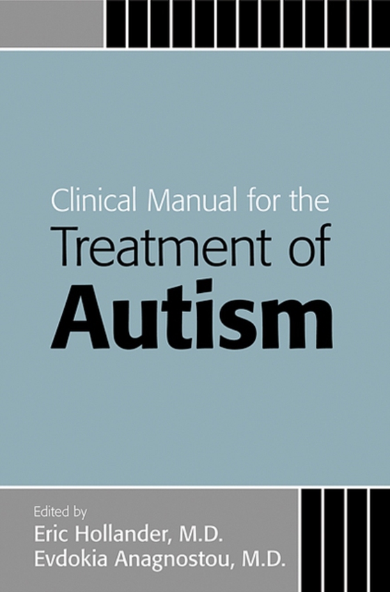 Clinical Manual for the Treatment of Autism