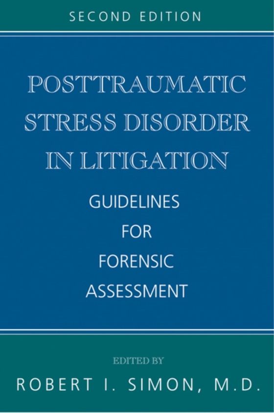 Posttraumatic Stress Disorder in Litigation, Second Edition (e-bog) af -