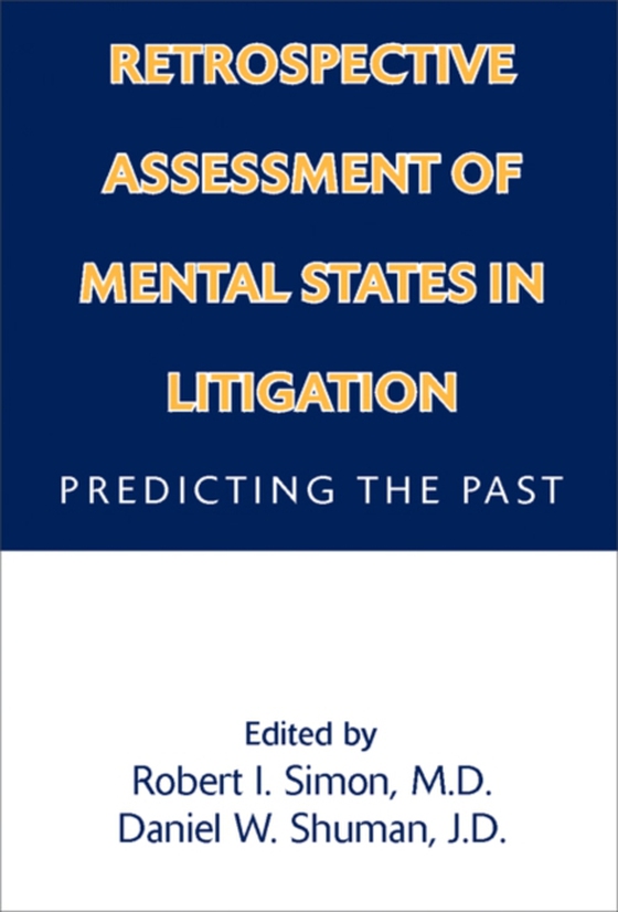 Retrospective Assessment of Mental States in Litigation (e-bog) af -