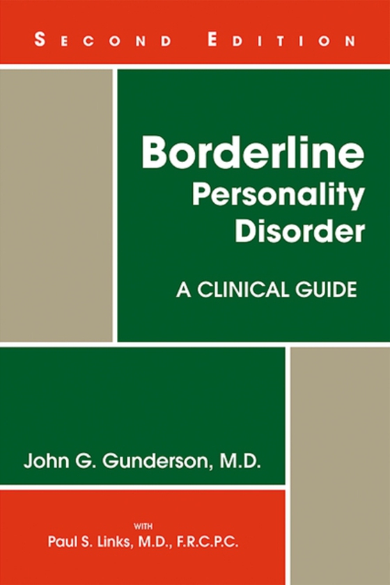 Borderline Personality Disorder (e-bog) af Gunderson, John G.